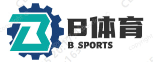 B体育·(中国)官方网站
